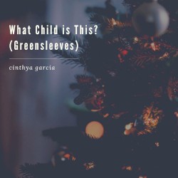 What Child Is This? (Greensleeves)
