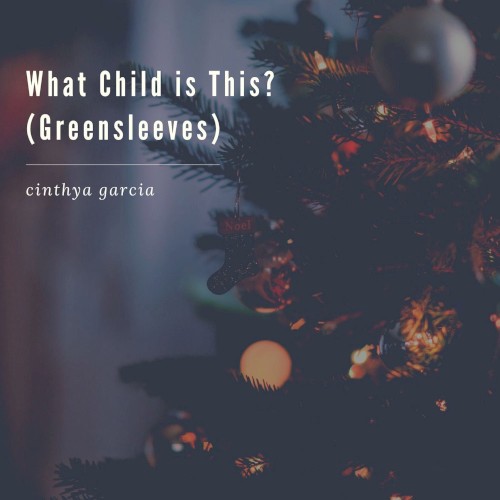 What Child Is This? (Greensleeves)