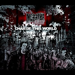 Charge This World