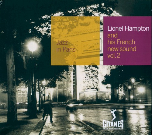 Jazz in Paris: Lionel Hampton and His French New Sound, Volume 2