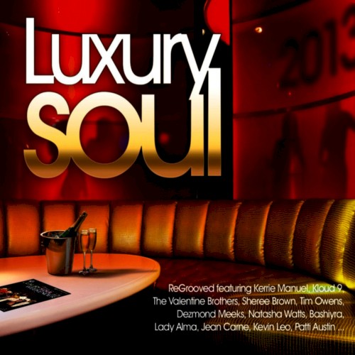 Luxury Soul 2013