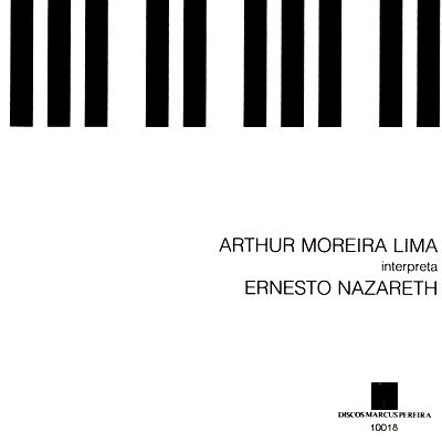 Arthur Moreira Lima interpreta Ernesto Nazareth Volume 2
