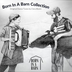 Born In A Barn Collection
