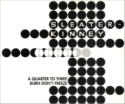 A Quarter to Three / Burn Don’t Freeze