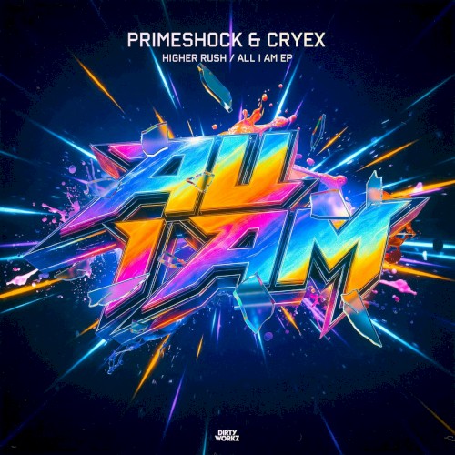 Higher Rush / All I Am EP