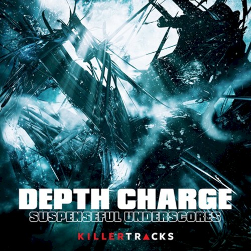 Depth Charge: Suspenseful Underscords