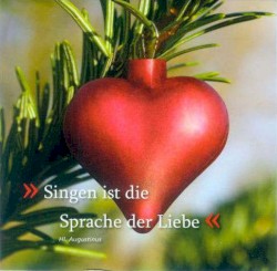 Singen ist die Sprache der Liebe