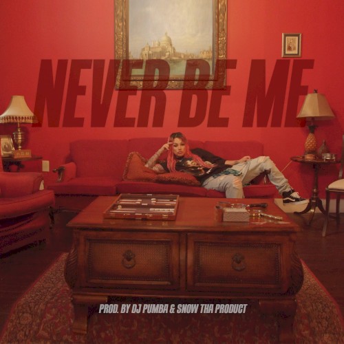 Never Be Me
