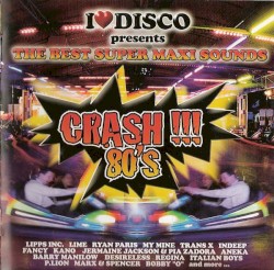 I Love Disco Crash 80's