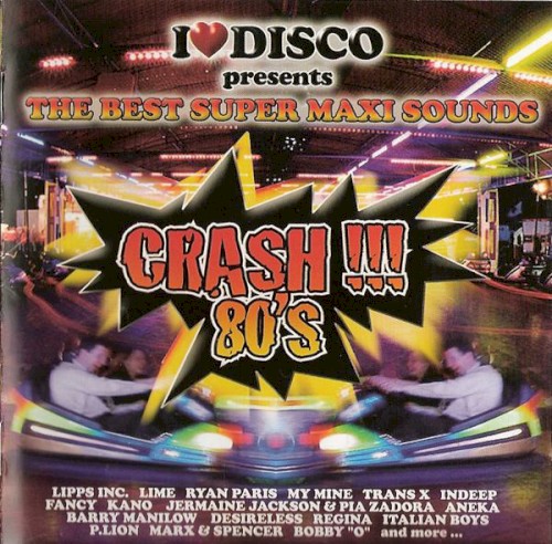 I Love Disco Crash 80's