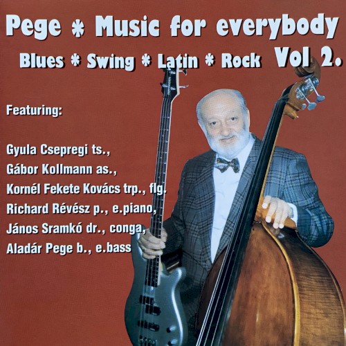 Music For Everybody - Blues * Swing * Latin * Rock Vol 2.