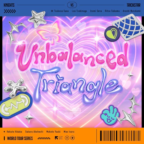 Knights VS Trickstar「Unbalanced Triangle」あんさんぶるスターズ!!World Tour Series