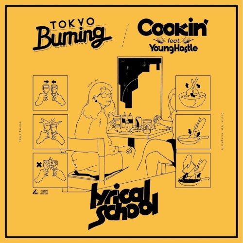 Tokyo Burning / Cookin' feat. Young Hastle