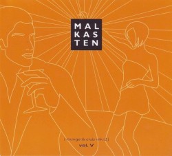 Malkasten, Volume V