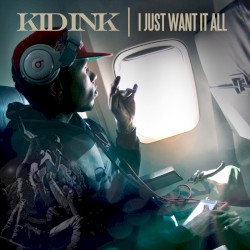 I Just Want It All