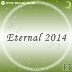 Eternal 2014 13 (オルゴールミュージック)
