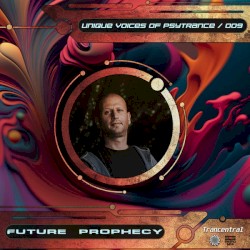 Unique Voices Of Psytrance / 009