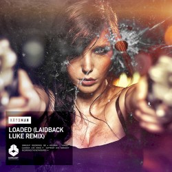 Loaded (Laidback Luke Remix)