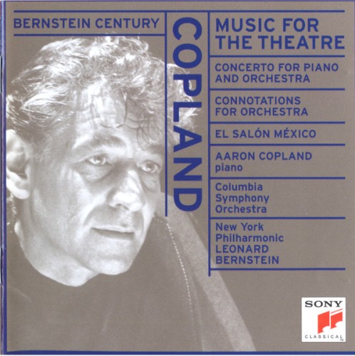 Music for the Theatre / Concerto for Piano and Orchestra / Connotations for Orchestra / El Salón México