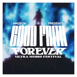 Good Faith Forever