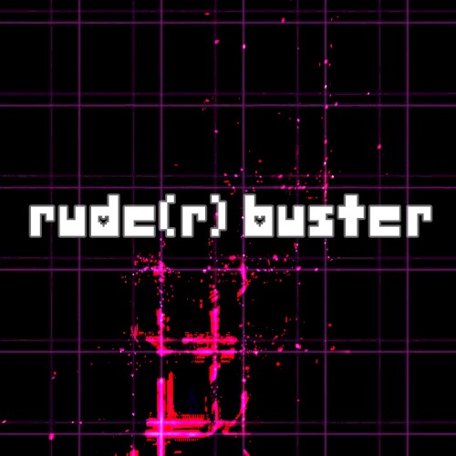 Rude(r) Buster