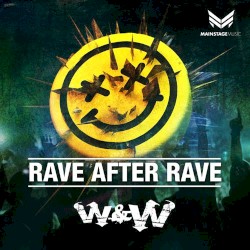 Rave After Rave