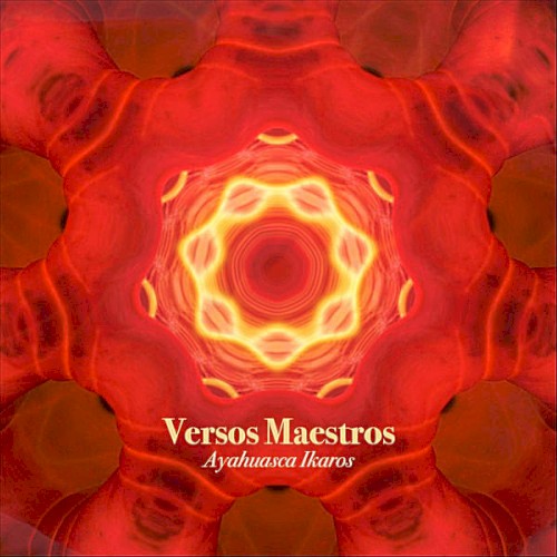Versos maestros: Ayahuasca ikaros