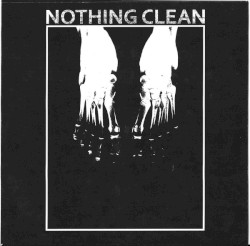 Nothing Clean / Higgs Boson