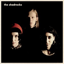 The Shadracks