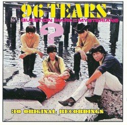 96 Tears: 30 Original Recordings