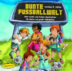 Bunte Fußballwelt