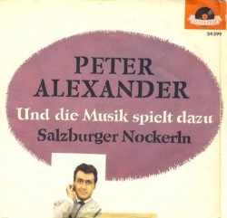 Und die Musik spielt dazu / Salzburger Nockerln