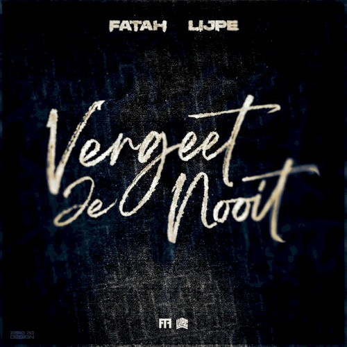 Vergeet je nooit