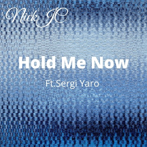 Hold Me Now