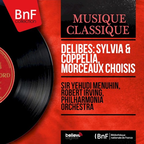 Sylvia & Coppélia, morceaux choisis (stereo version)
