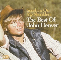 Sunshine on My Shoulders