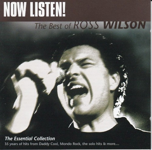 Now Listen! The Best of Ross Wilson