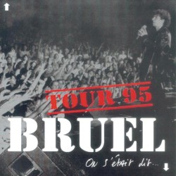 On s'était dit...: Tour 95