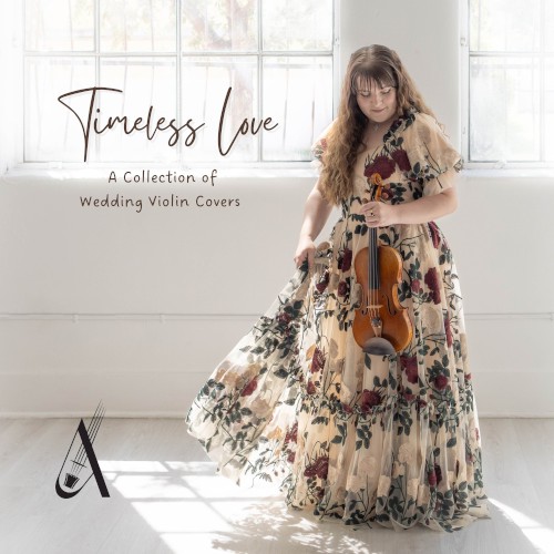 Timeless Love (A Collection of Wedding Violin Covers)