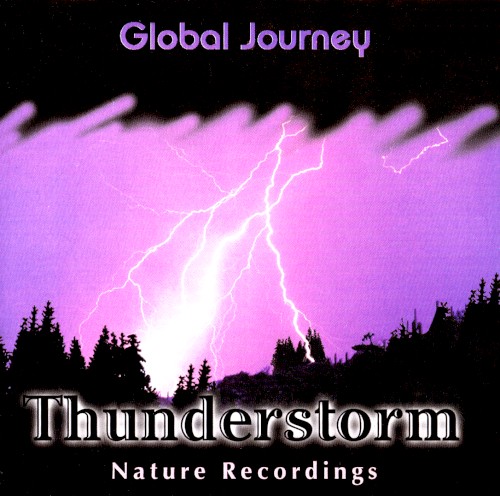 Nature Recordings: Thunderstorm