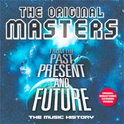 The Original Masters: From The Past, Present And Future