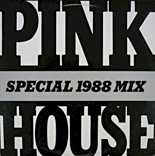 Pink House (Special 1988 mix)