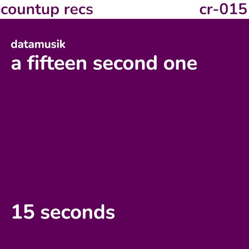 a fifteen second one