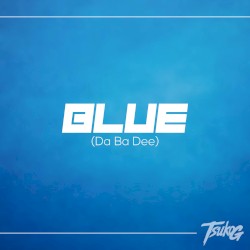 Blue (Da Ba Dee)
