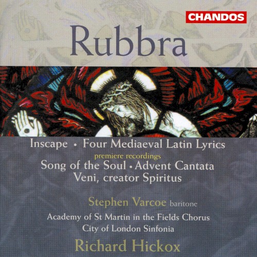 Inscape / Four Mediaeval Latin Lyrics / Song of the Soul / Advent Cantata / Veni Creator Spiritus