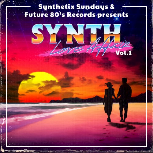 Synth Love Affair, Vol.1