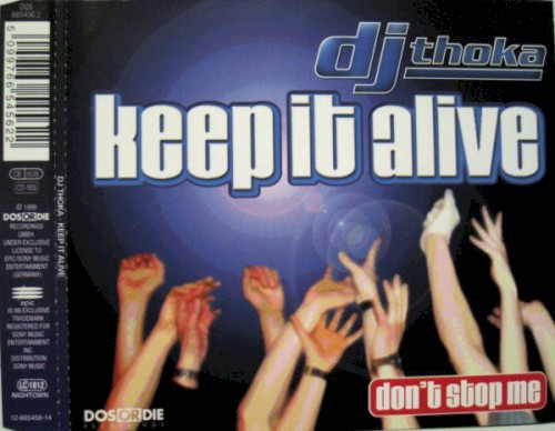 Keep It Alive / Don't Stop Me