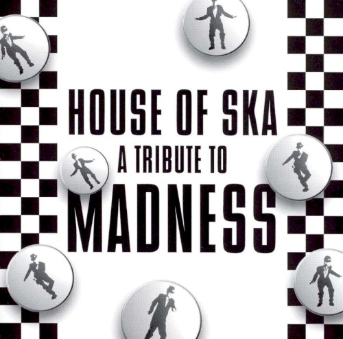 House of Ska: A Tribute to Madness