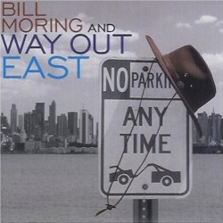 Bill Moring & Way Out East