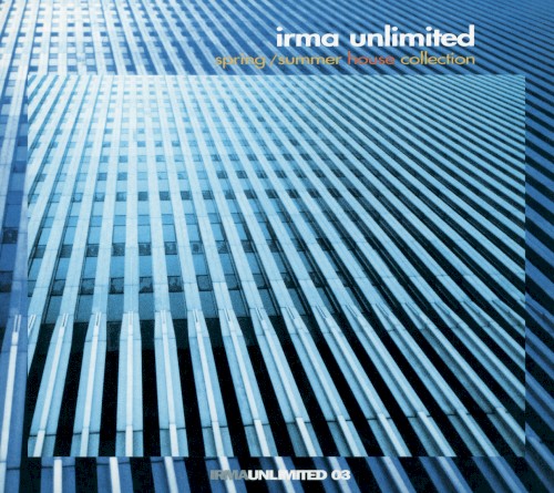 Irma Unlimited (Spring / Summer House Collection)